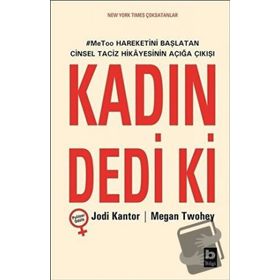 Kadın Dedi ki - Jodi Kantor Megan Twohey