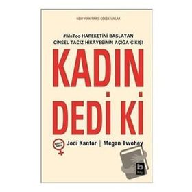Kadın Dedi ki - Jodi Kantor Megan Twohey