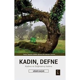Kadın Defne - Uğur Kaçar