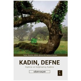 Kadın Defne - Uğur Kaçar