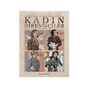 Kadın Direnişçiler - LaboutIque Polack Frasier Wachs Veber Ullcer Hautiere
