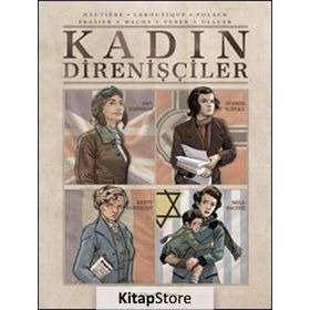 Kadın Direnişçiler - LaboutIque Polack Frasier Wachs Veber Ullcer Hautiere