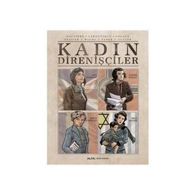 Kadın Direnişçiler - LaboutIque Polack Frasier Wachs Veber Ullcer Hautiere