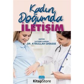 Kadın Doğumda İletişim - Atikullah Ghiasee