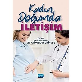 Kadın Doğumda İletişim - Atikullah Ghiasee