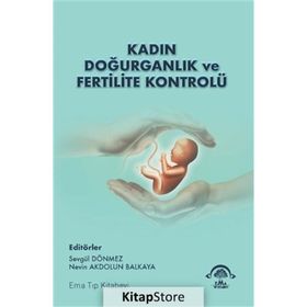 Kadın Doğurganlık ve Fertilite Kontrolü - Ema Tıp Kitabevi