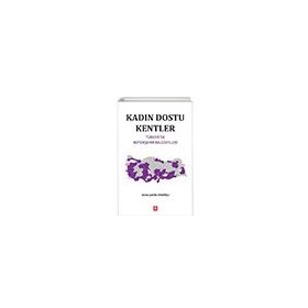 Kadın Dostu Kentler - Deniz Şahin Cinoğlu