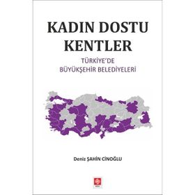 Kadın Dostu Kentler - Deniz Şahin Cinoğlu