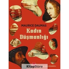 Kadın Düşmanlığı - Maurice Daumas
