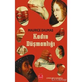 Kadın Düşmanlığı - Maurice Daumas