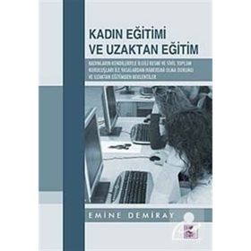 KADIN EĞİTİMİ VE UZAKTAN EĞİTİM - EMINE DEMIRAY