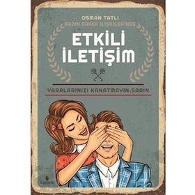 Kadın Erkek İlişkilerinde Etkili İletişim - Osman Tatlı