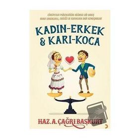 Kadın Erkek ve Karı Koca - A. Çağrı Başkurt - Cinius Yayınları