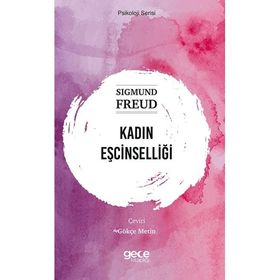 Kadın Eşcinselliği - Sigmund Freud