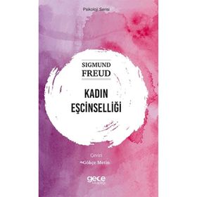 Kadın Eşcinselliği - Sigmund Freud