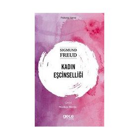 Kadın Eşcinselliği - Sigmund Freud