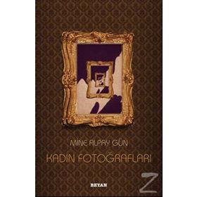 KADIN FOTOĞRAFLARI - MINE ALPAY GÜN