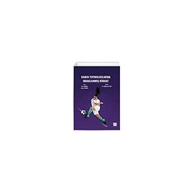 Kadın Futbolcularda Odaklanmış Dikkat - Gazi Kitabevi