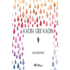 Kadın Gibi Kadın - Sara Baherirad