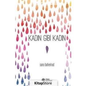 Kadın Gibi Kadın - Sara Baherirad