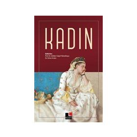 Kadın - Gülden Sağol Yüksekkaya