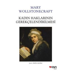 Kadın Haklarının Gerekçelendirilmesi - Can Yayınları