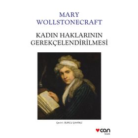 Kadın Haklarının Gerekçelendirilmesi - Can Yayınları