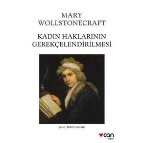 Kadın Haklarının Gerekçelendirilmesi - Can Yayınları