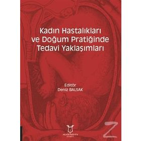 Kadın Hastalıkları ve Doğum Pratiğinde Tedavi Yaklaşımları - Deniz Barsak
