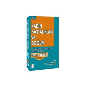 Kadın Hastalıkları ve Doğum TUS - Yandal ve Başasistanlık Sınavına Hazırlık Soru Bankası - Salim Erkaya M. Nedim Çiçek