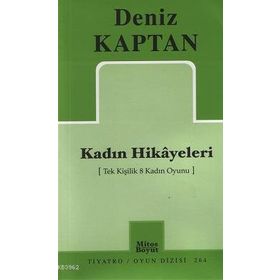KADIN HIKAYELERI - DENIZ KAPTAN