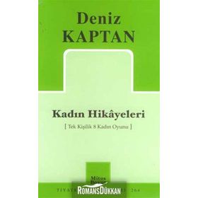 KADIN HIKAYELERI - DENIZ KAPTAN