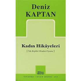 KADIN HIKAYELERI - DENIZ KAPTAN