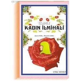 KADIN İLMİHALİ - (K. BOY) - MÜRŞİDE UYSAL;ASIM UYSAL
