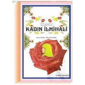 KADIN İLMİHALİ - (K. BOY) - MÜRŞİDE UYSAL;ASIM UYSAL