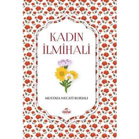KADIN İLMİHALİ - MUSTAFA NECATI BURSALI