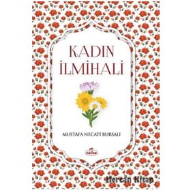KADIN İLMİHALİ - MUSTAFA NECATI BURSALI
