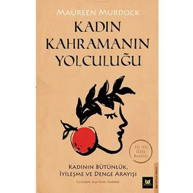 Kadın Kahramanın Yolculuğu - Maureen Murdorck