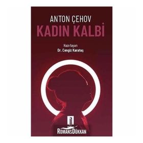 KADIN KALBI - ANTON PAVLOVİÇ ÇEHOV
