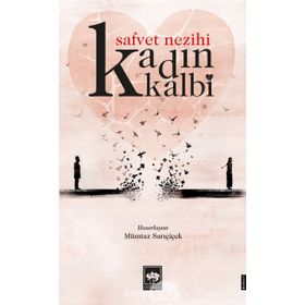 Kadın Kalbi / Safvet Nezihi / Ötüken Neşriyat
