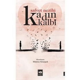 Kadın Kalbi / Safvet Nezihi / Ötüken Neşriyat