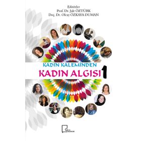 Kadın Kaleminden Kadın Algısı 1- Kollektif