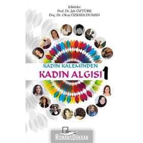 Kadın Kaleminden Kadın Algısı 1- Kollektif