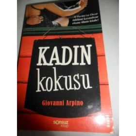 KADIN KOKUSU - GIOVANNI ARPINO