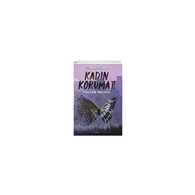 Kadın Koruma II: Küllerin Melodisi Otantik Kitap