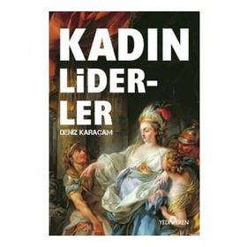 Kadın Liderler - Deniz Karaçam