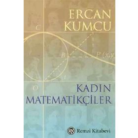 KADIN MATEMATİKÇİLER - ERCAN KUMCU