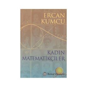 KADIN MATEMATİKÇİLER - ERCAN KUMCU
