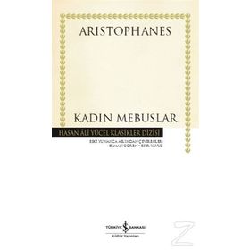 Kadın Mebuslar - Hasan Ali Yücel Klasikler - Aristophanes