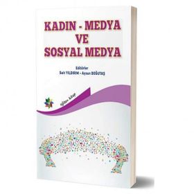 Kadın-Medya-Sosyal Medya - Aysun Doğutaş Sait Yıldırım